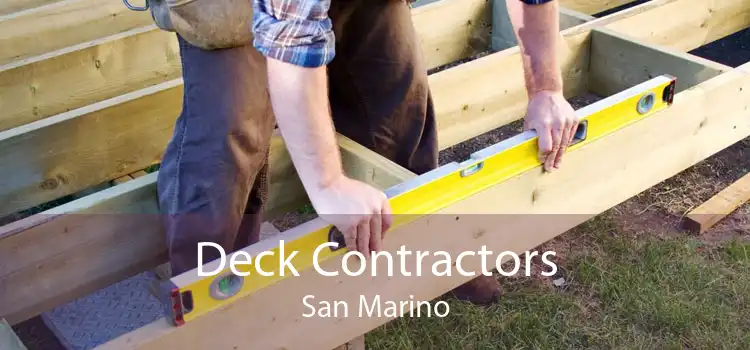 Deck Contractors San Marino